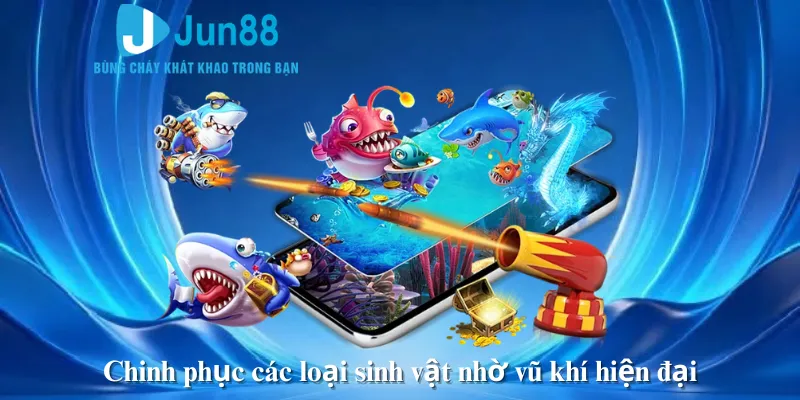 Chinh phục các loại sinh vật nhờ vũ khí hiện đại